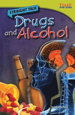 Stephanie Paris - Straight Talk: Drugs and Alcohol, Häftad