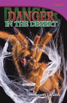 Timothy J. Bradley, Timothy Bradley - Danger in the Desert, Häftad