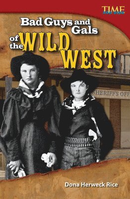 bokomslag Bad Guys and Gals of the Wild West