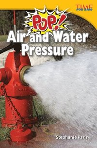 bokomslag Pop! Air and Water Pressure