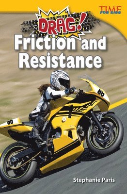 Drag! Friction and Resistance 1