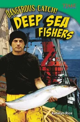 J.B. Caverty - Dangerous Catch! Deep Sea Fishers, Häftad. Tillgänglighet: Lägg i varukorg