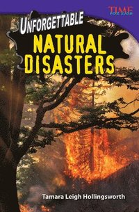 bokomslag Unforgettable Natural Disasters