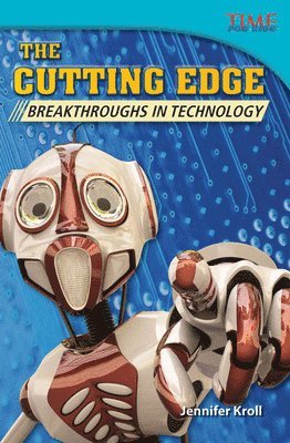 The Cutting Edge: Breakthroughs in Technology 1