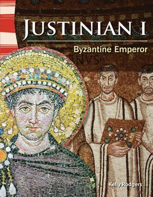 Kelly Rodgers - Justinian I: Byzantine Emperor, Häftad