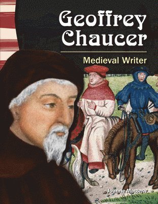 Joanne Mattern - Geoffrey Chaucer: Medieval Writer, Häftad