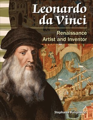 Stephanie Kuligowski - Leonardo Da Vinci: Renaissance Artist and Inventor, Häftad