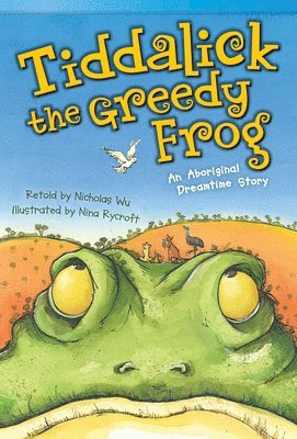 bokomslag Tiddalick, the Greedy Frog
