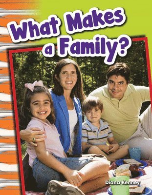 Diana Kenney - What Makes a Family?, Häftad