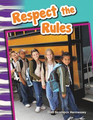 Gail Hennessey - Respect the Rules!, Häftad