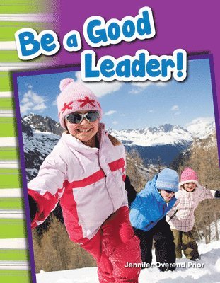 Jennifer Prior, Jennifer Overend Prior - Be a Good Leader!, Häftad