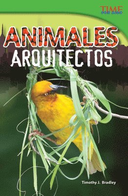 Timothy J. Bradley, Timothy Bradley - Animales Arquitectos, Häftad