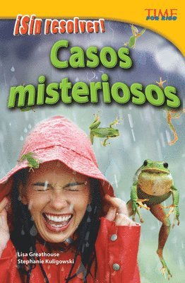 Lisa Perlman Greathouse, Stephanie Kuligowski - ¡Sin Resolver! Casos Misteriosos, Häftad