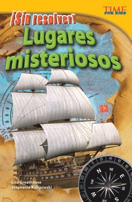 Lisa Perlman Greathouse, Stephanie Kuligowski - ¡Sin Resolver! Lugares Misteriosos, Häftad