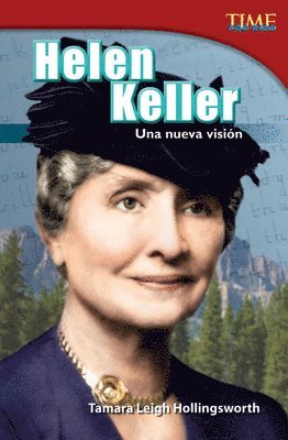 Tamara Hollingsworth - Helen Keller: Una Nueva Visión, Häftad