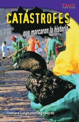 Tamara Hollingsworth - Catástrofes Que Marcaron La Historia, Häftad