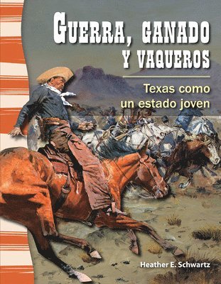 Heather E. Schwartz, Heather Schwartz - Guerra, ganado y vaqueros, Häftad