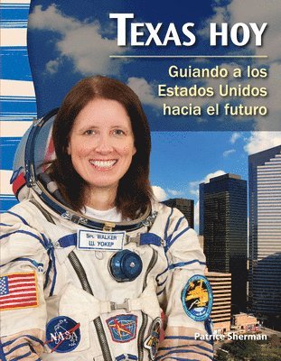 Patrice Sherman - Texas Hoy: Guiando a Los Estados Unidos Hacia El Futuro, Häftad