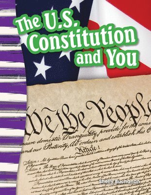 Shelly Buchanan - The U.S. Constitution and You, Häftad