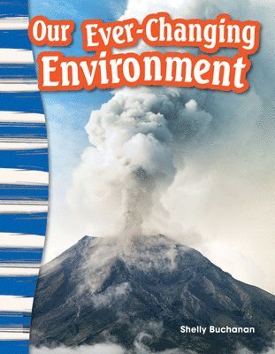 Shelly Buchanan - Our Ever-Changing Environment, Häftad