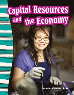 Jennifer Overend Prior, Jennifer Prior - Capital Resources and the Economy, Häftad