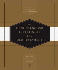 bokomslag Hebrew-English Interlinear ESV Old Testament