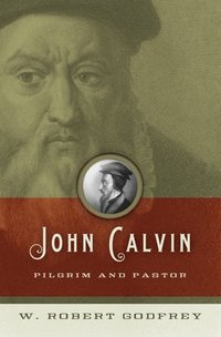 bokomslag John Calvin