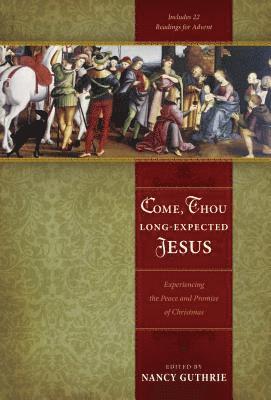 Come, Thou Long-Expected Jesus 1