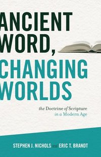 bokomslag Ancient Word, Changing Worlds