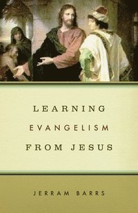 bokomslag Learning Evangelism from Jesus