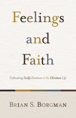 Feelings and Faith 1