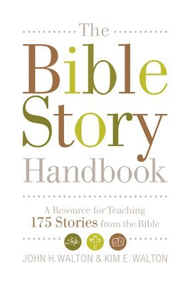 bokomslag The Bible Story Handbook