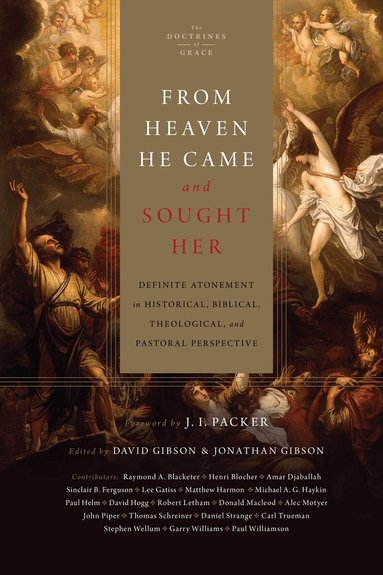 David Gibson, Jonathan Gibson - From Heaven He Came and Sought Her, Inbunden