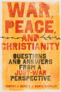 bokomslag War, Peace, and Christianity