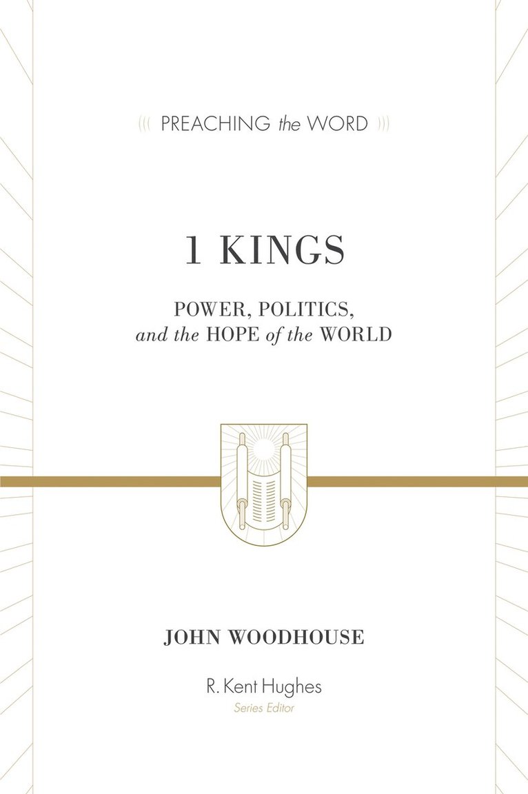 John Woodhouse, R. Kent Hughes, R Kent Hughes - 1 Kings, Inbunden