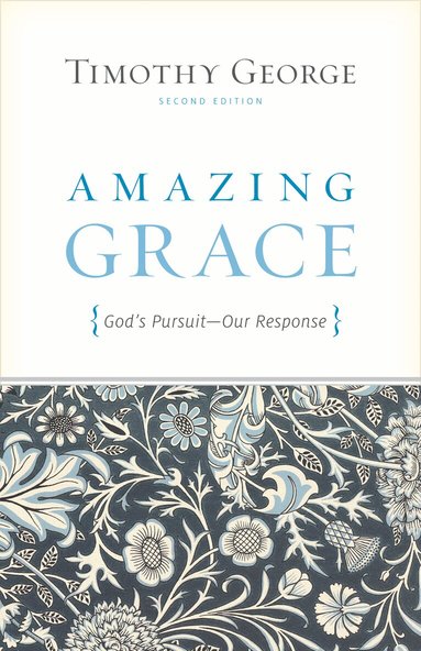 Timothy George - Amazing Grace, Häftad