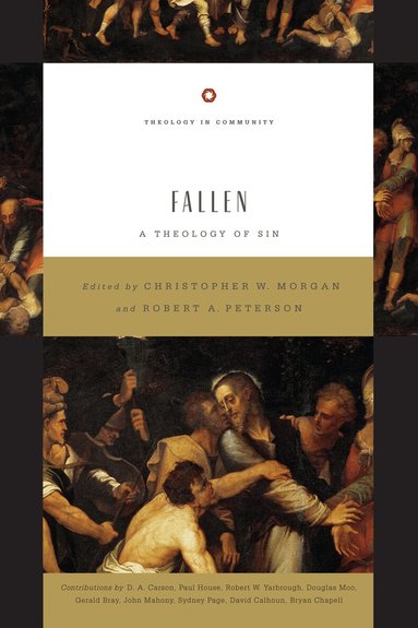 Christopher W. Morgan, Robert A. Peterson - Fallen, Häftad