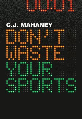 Don't Waste Your Sports 1