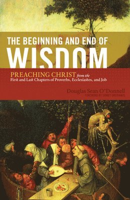 The Beginning and End of Wisdom 1