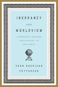bokomslag Inerrancy and Worldview
