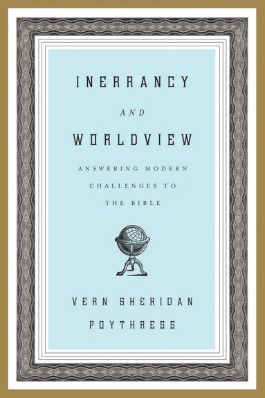 bokomslag Inerrancy and Worldview