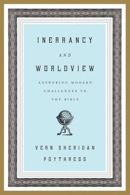 Inerrancy and Worldview 1