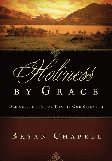 bokomslag Holiness by Grace