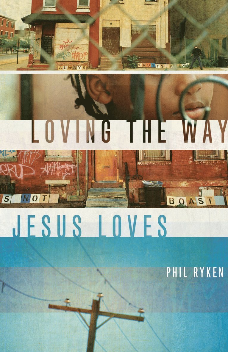Loving the Way Jesus Loves