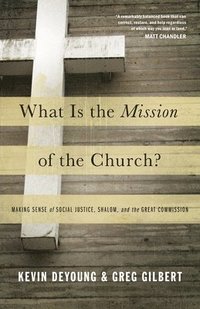 bokomslag What Is the Mission of the Church?