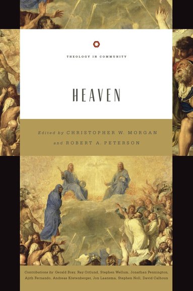 Christopher W. Morgan, Robert A. Peterson - Heaven, Häftad
