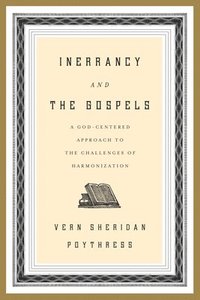 bokomslag Inerrancy and the Gospels