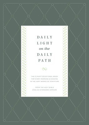 Daily Light on the Daily Path, Inbunden