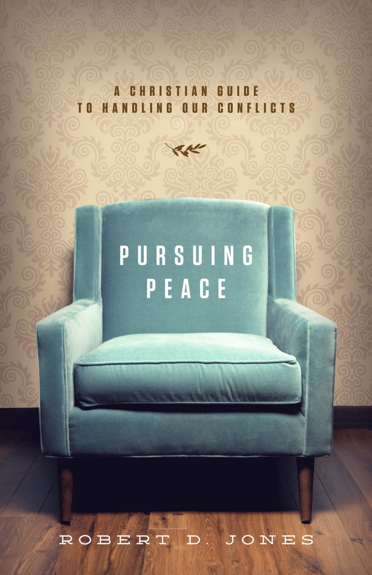 Robert D. Jones, Robert D Jones - Pursuing Peace, Häftad
