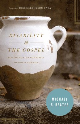 Disability and the Gospel 1